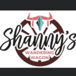 Shanny’s Wandering Wagon